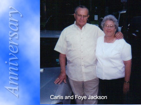 Carlis and Foye Jackson of Baker — married May 15, 1954 in Crestview — will celebrate their anniversary with family by taking a Caribbean cruise.
