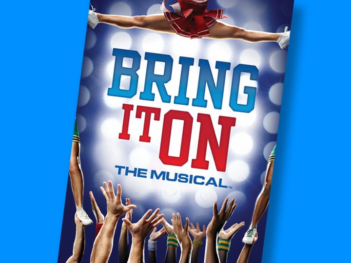 "Bring It On: The Musical" is a high-energy, high-flying, breathtaking celebration of high school cheerleading.